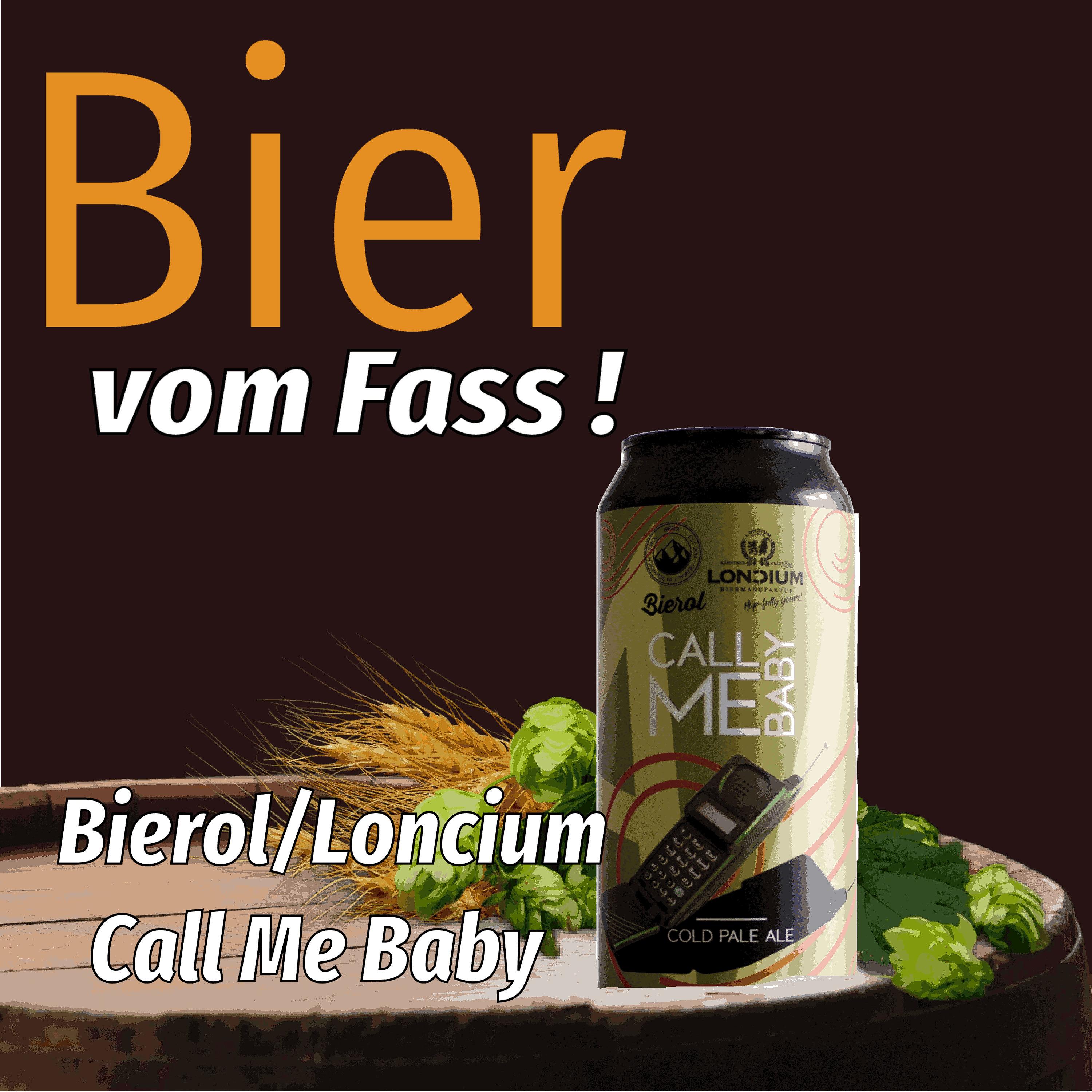 Bierol/Loncium Call Me Baby