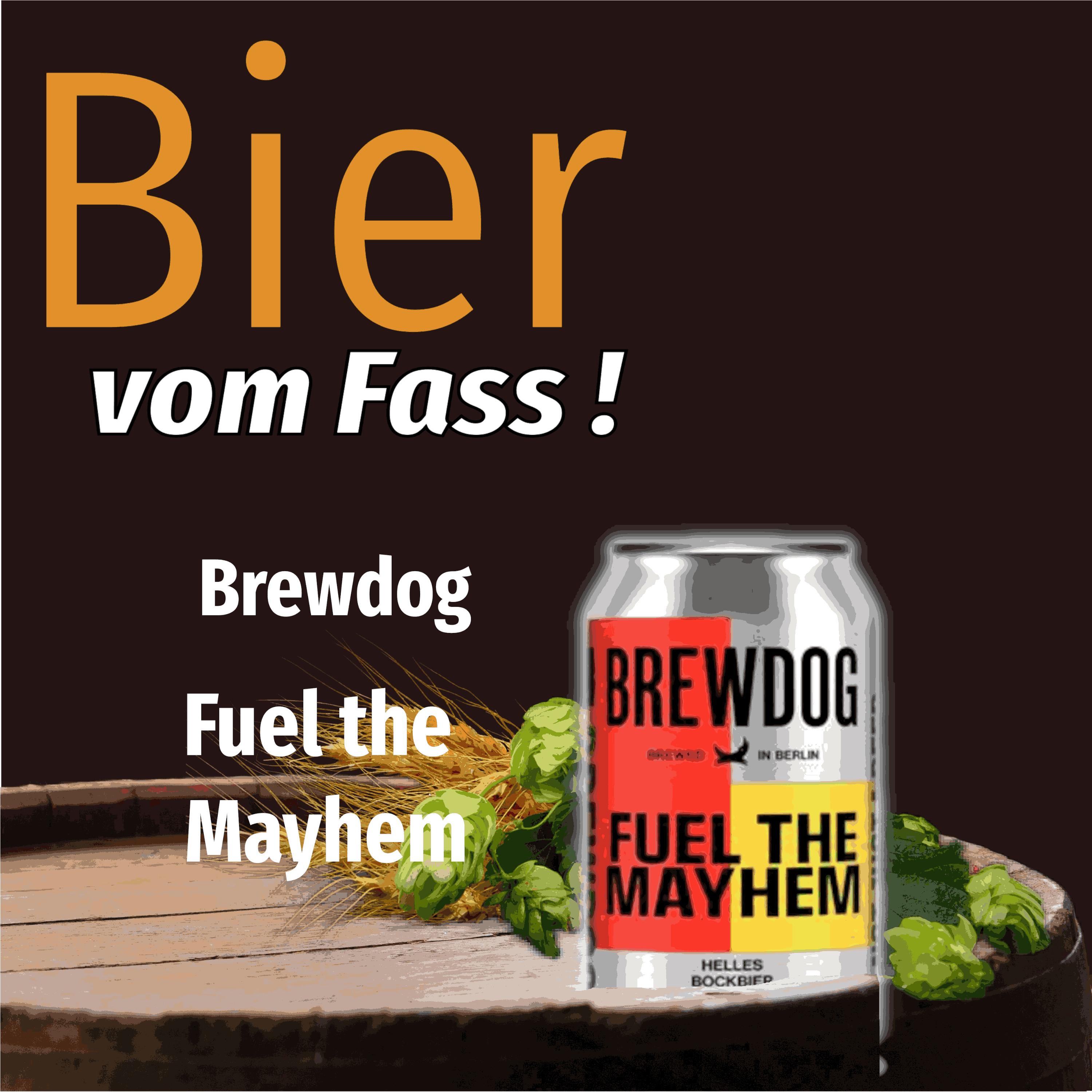 Brewdog Fuel the Mayhem